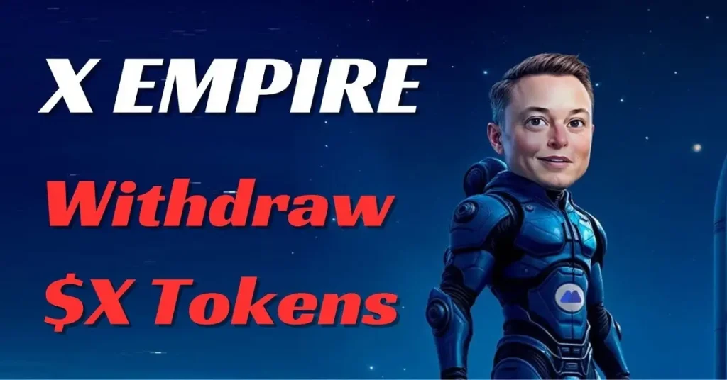 How to Withdraw X Empire Token (X)? What Are X Holders and X Utility? Controverity