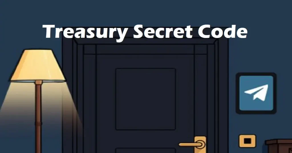 Treasury Secret Code Today
