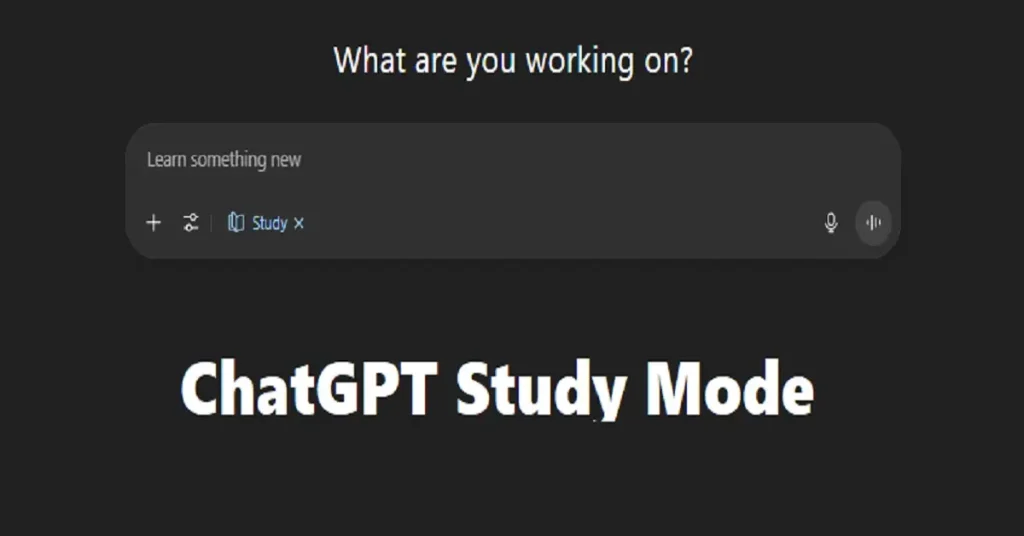ChatGPT Study Mode: How to Use It?